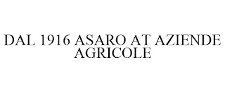 DAL 1916 ASARO AT AZIENDE AGRICOLE