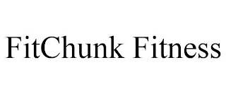 FITCHUNK FITNESS