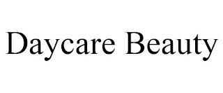 DAYCARE BEAUTY
