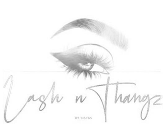 LASH N THANGZ BY SISTAS