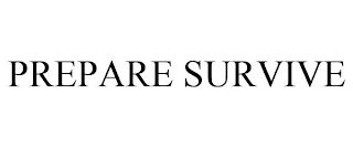 PREPARE SURVIVE