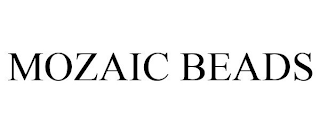 MOZAIC BEADS