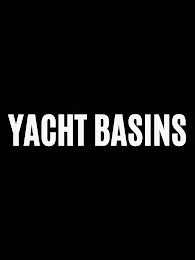 YACHT BASINS