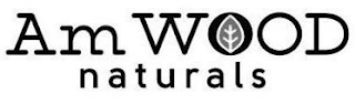 AMWOOD NATURALS