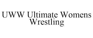 UWW ULTIMATE WOMENS WRESTLING
