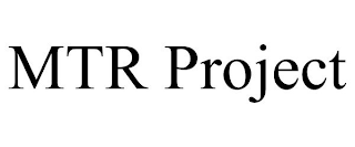 MTR PROJECT