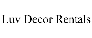 LUV DECOR RENTALS