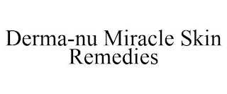 DERMA-NU MIRACLE SKIN REMEDIES