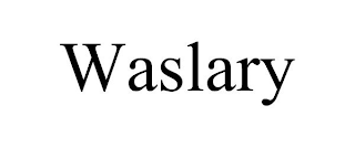 WASLARY