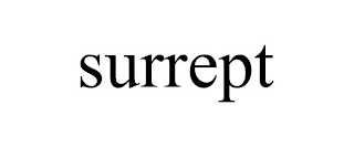 SURREPT