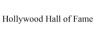HOLLYWOOD HALL OF FAME