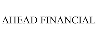 AHEAD FINANCIAL