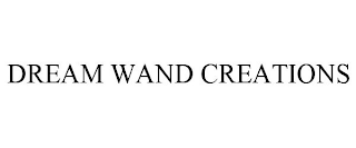 DREAM WAND CREATIONS