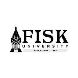 FISK UNIVERSITY ESTABLISHED 1866