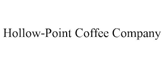 HOLLOW-POINT COFFEE COMPANY