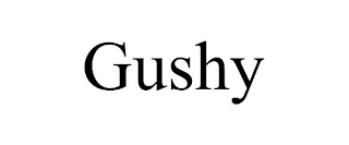 GUSHY
