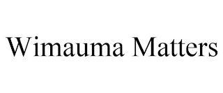 WIMAUMA MATTERS