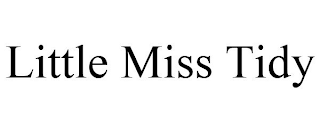 LITTLE MISS TIDY