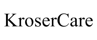 KROSERCARE