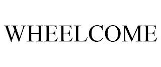 WHEELCOME