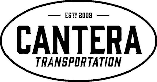 EST. 2009 CANTERA TRANSPORTATION