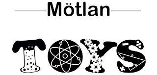 MÖTLAN TOYS