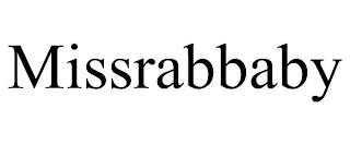 MISSRABBABY