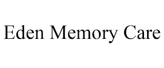 EDEN MEMORY CARE