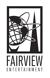 FAIRVIEW ENTERTAINMENT