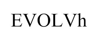 EVOLVH