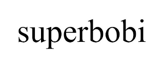SUPERBOBI