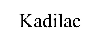 KADILAC