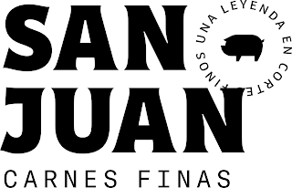 SAN JUAN CARNES FINOS UNA LEYENDA EN CORTES FINOS