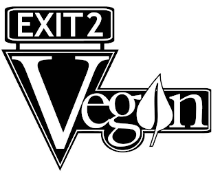 EXIT 2 VEGAN
