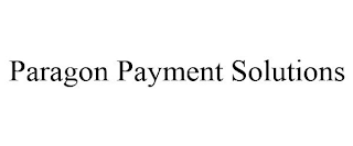 PARAGON PAYMENT SOLUTIONS