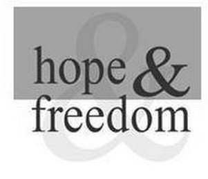 HOPE & FREEDOM