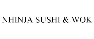 NHINJA SUSHI & WOK