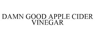 DAMN GOOD APPLE CIDER VINEGAR