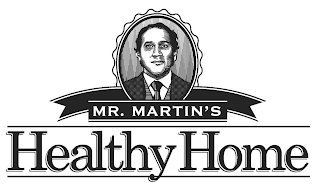 MR. MARTIN'S HEALTHY HOME