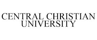 CENTRAL CHRISTIAN UNIVERSITY