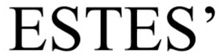 ESTES'