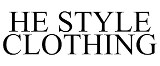 HE STYLE CLOTHING