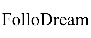 FOLLODREAM