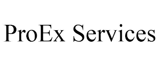 PROEX SERVICES