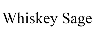 WHISKEY SAGE