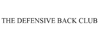 THE DEFENSIVE BACK CLUB