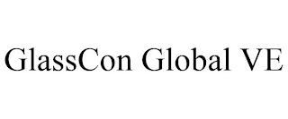 GLASSCON GLOBAL VE