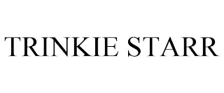 TRINKIE STARR
