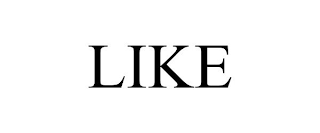 LIKE