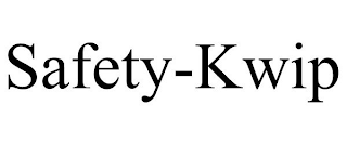 SAFETY-KWIP